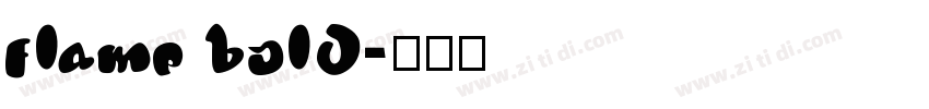 flame bold字体转换